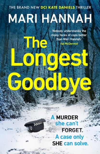 The Longest Goodbye The Awardwinning Author of Without A Tra