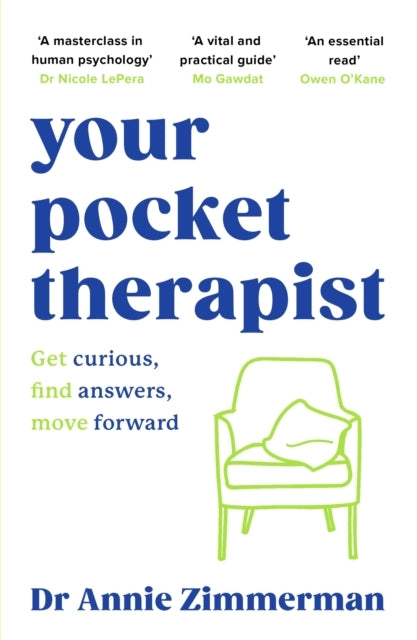 Your Pocket Therapist Get Curious, Make Changes, Move Forwar