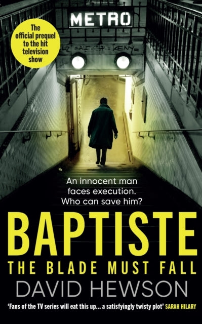 Baptiste: The Blade Must Fall The official Prequel To The Hi