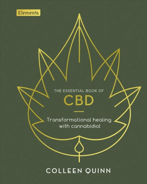 The Essential Book of Cbd Transformational Healing With Cann