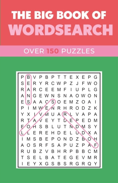 The Big Book of Wordsearch Over 150 Puzzles