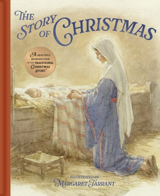 The Story of Christmas A Beautiful Reproduction of The Tradi