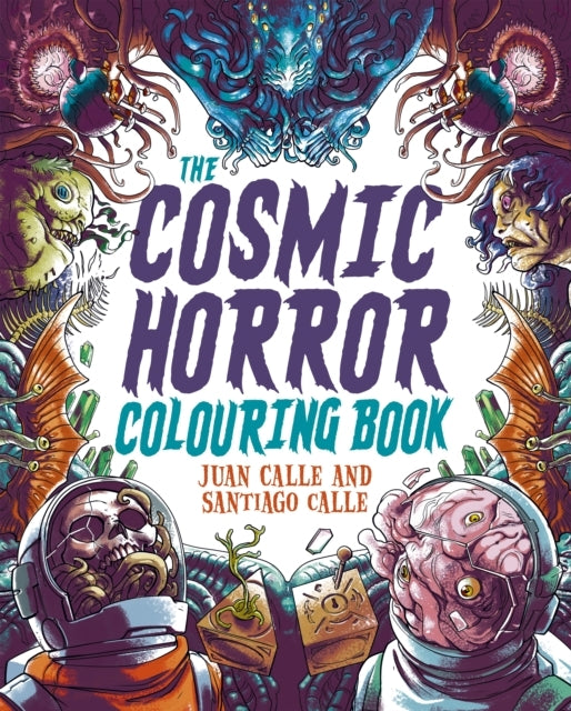 COSMIC HORROR COLOURING BOOK.