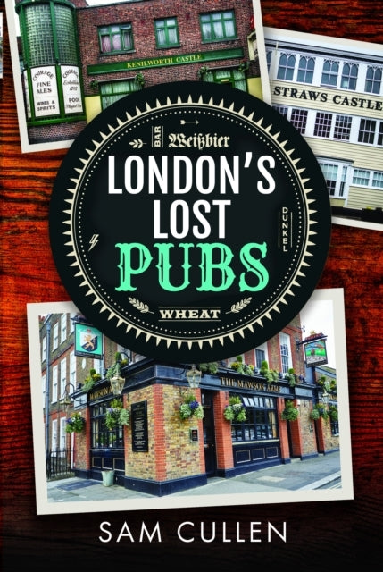 London'S Lost Pubs
