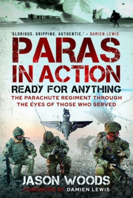 Paras In Action Ready For Anything – The Parachute Regiment