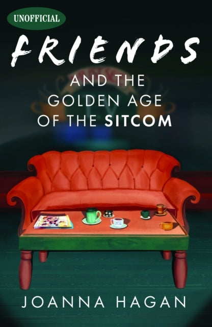 Friends and The Golden Age of The Sitcom