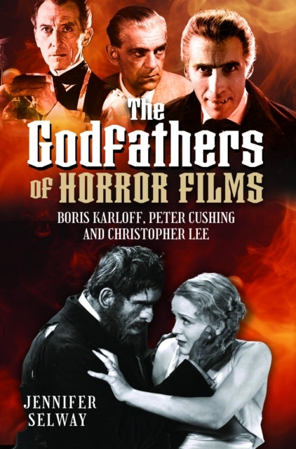 The Godfathers of Horror Films Boris Karloff, Peter Cushing