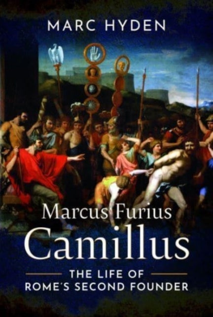 MARCUS FURIUS CAMILLUS