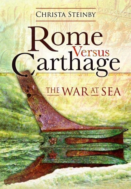 Rome Versus Carthage The War At Sea