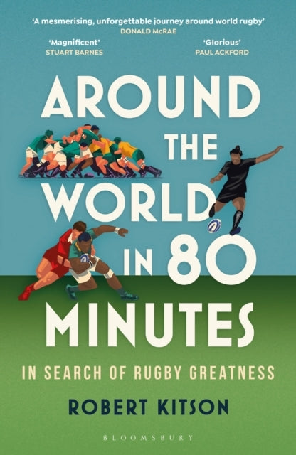 Around The World In 80 Minutes In Search of Rugby Greatness