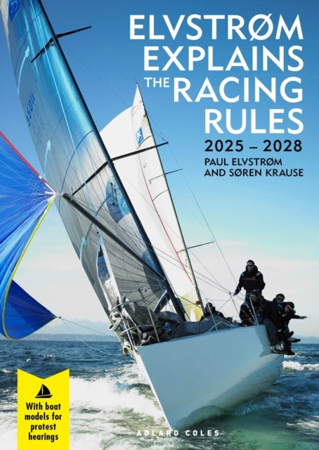 Elvstrøm Explains the Racing Rules -2028 Rules (with Mod