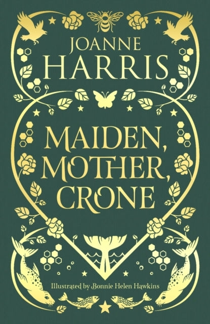 Maiden, Mother, Crone A Collection