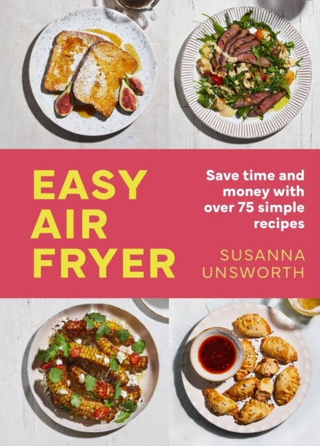 Easy Air Fryer 75 Simple, Easy and Delicious Recipes With Uk