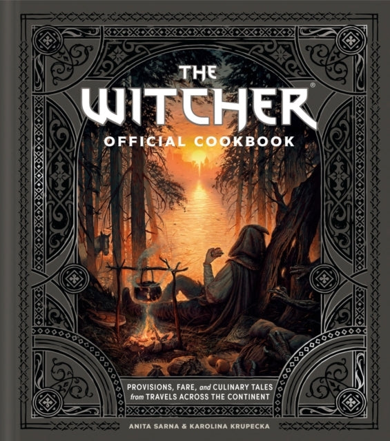 The Witcher Official Cookbook80 Mouth-watering Recipes From