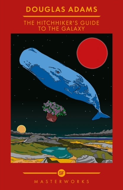 The Hitchhiker's Guide to the Galaxy
