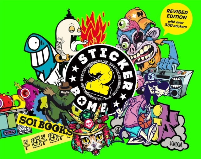Stickerbomb 2 Fully Revised and Updated New Edition