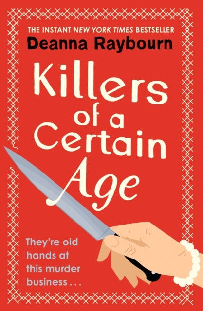 Killers Of A Certain Age A Gripping, Action-Packed Cosy Crim