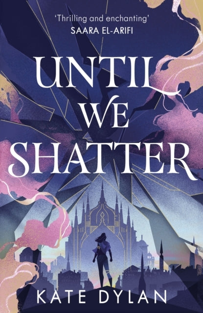 Until We Shatteran Epic Addictive and Romantic Heist Fantas