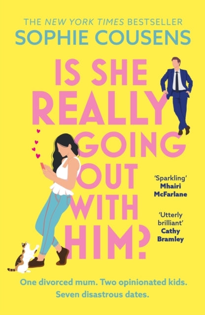Is She Really Going Out With Him?the Hilarious Warm New Rom