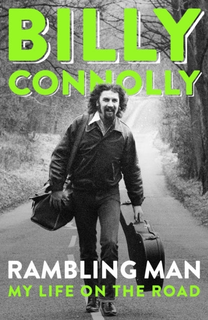 Rambling Man My Life On The Road