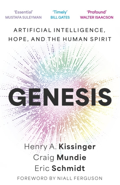 Genesisartificial Intelligence Hope and the Human Spirit