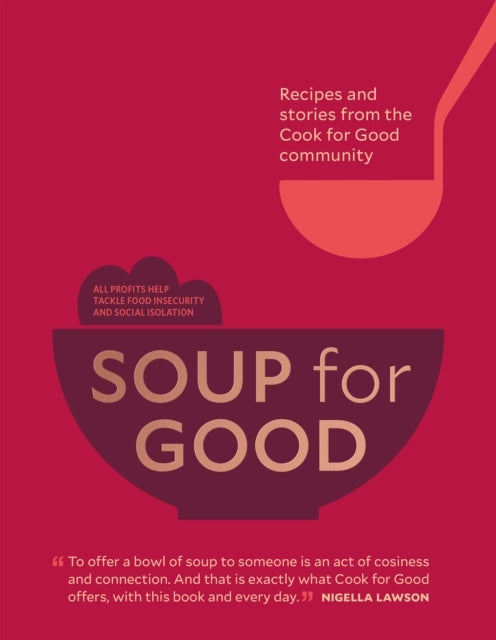 Soup For Good Recipes and Stories From The Cook For Good Com
