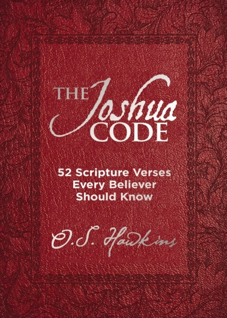 The Joshua Code Scripture Verses Every Believer Should Kn