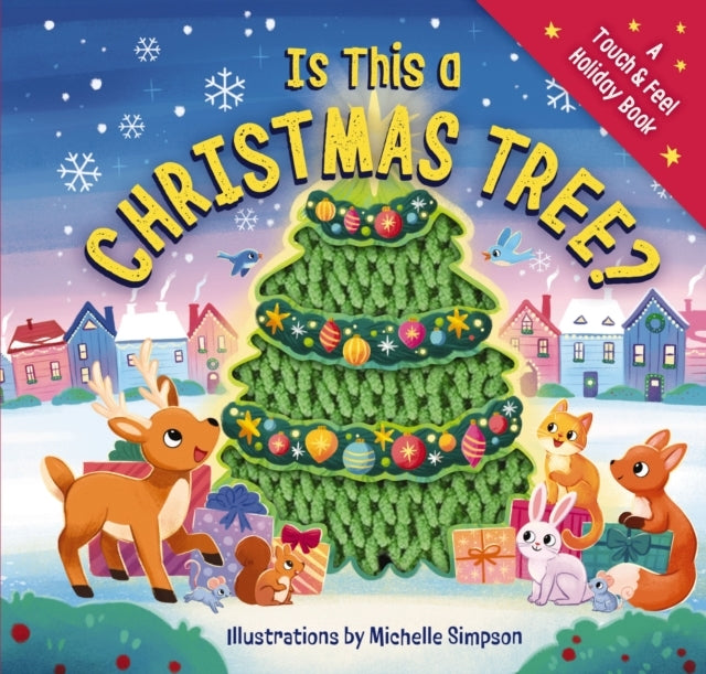 Is This A Christmas Tree? A Holiday Touch-And-Feel Book