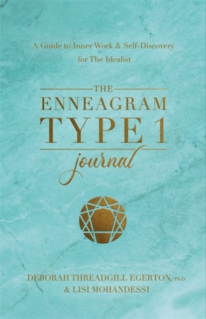 The Enneagram Type 1 Journal A Guide To Inner Work & Self-Di