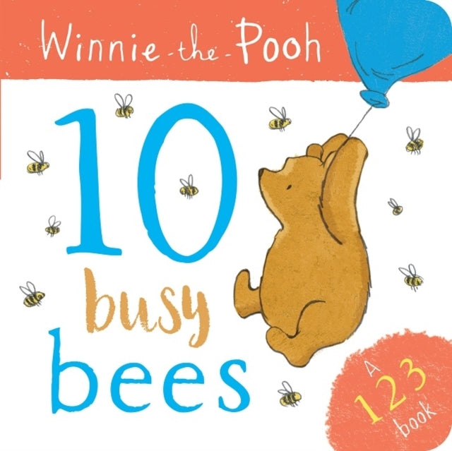 Winnie the Pooh: 10 Busy Bees a 123 Book