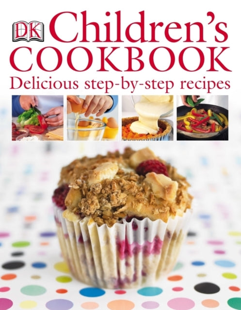Children'S Cookbook Delicious Step-By-Step Recipes