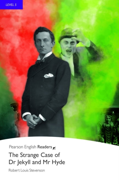 Level 5: the Strange Case of Dr Jekyll and Mr Hyde