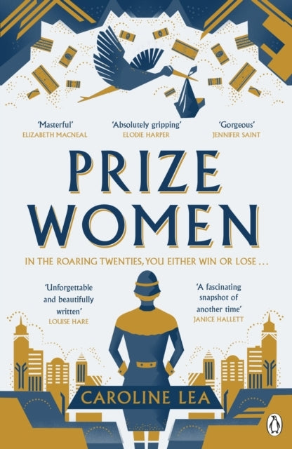 Prize Women The Fascinating Story of Sisterhood and Survival