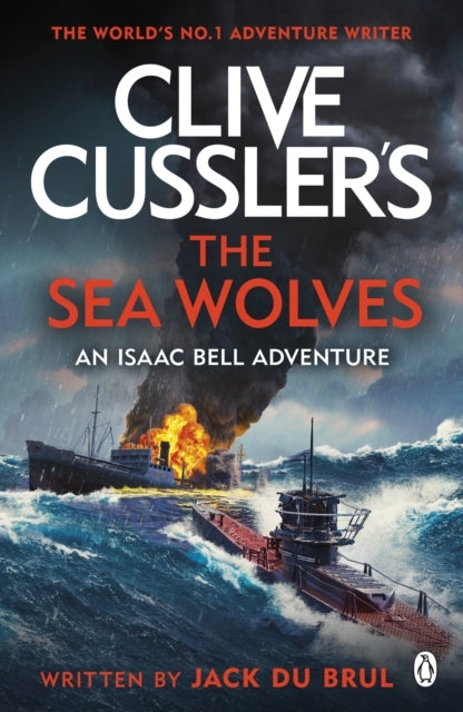 Clive Cussler's the Sea Wolves