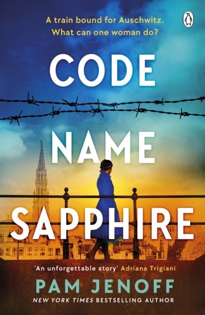 Code Name Sapphire The Unforgettable Story of Female Resista