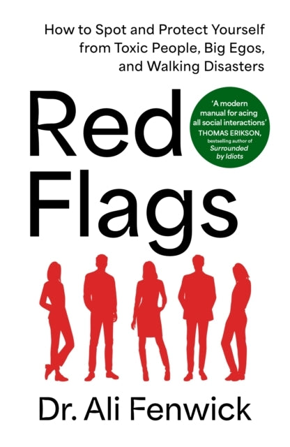 Red Flags, Green Flags Modern Psychology For Everyday Drama