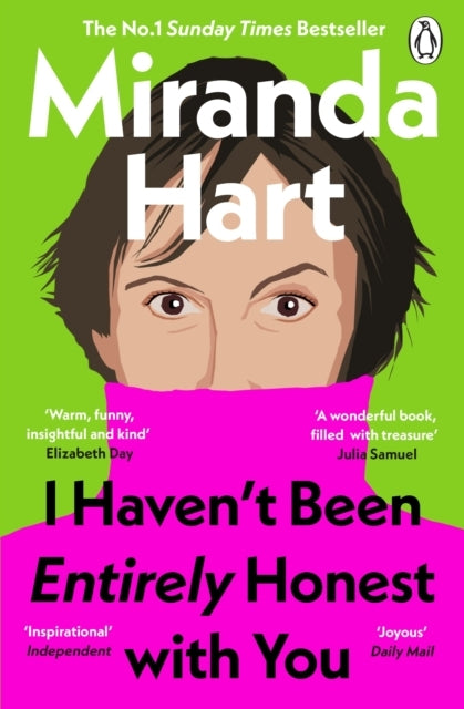 I Haven't Been Entirely Honest with You
