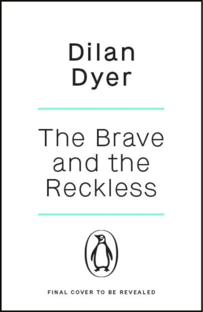 The Brave and the Reckless