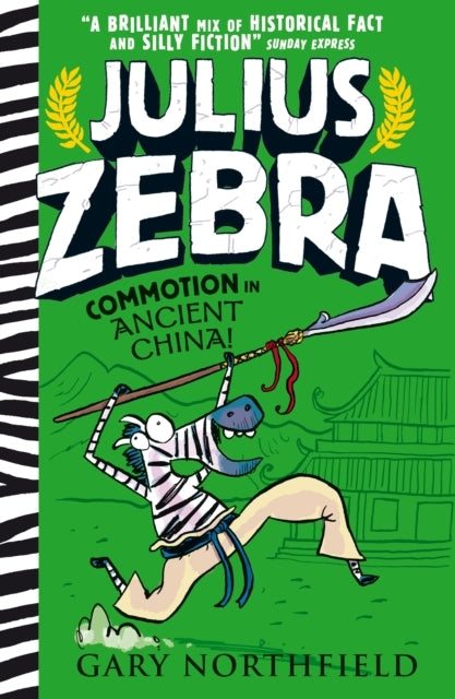 Julius Zebra: Commotion In Ancient China! Award-Winning, Bes