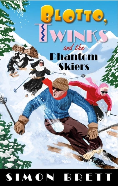 Blotto, Twinks And The Phantom Skiers