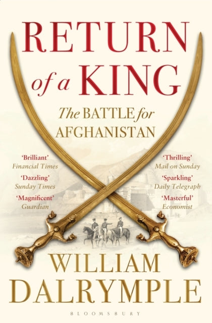Return of A King The Battle For Afghanistan
