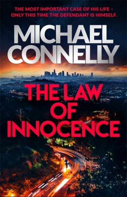 The Law Of Innocence The Brand New Lincoln Lawyer Thriller