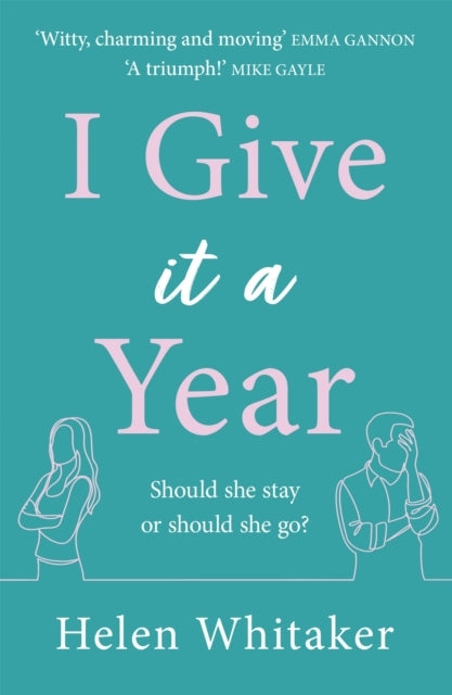 I Give It A Year A Moving and Emotional Story About Love and