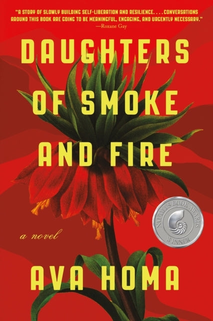 Daughters of Smoke and Fire: a Novel