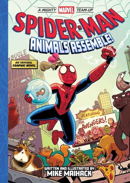 Spider-Man: Animals Assemble! A Mighty Marvel Team-Up An Ori