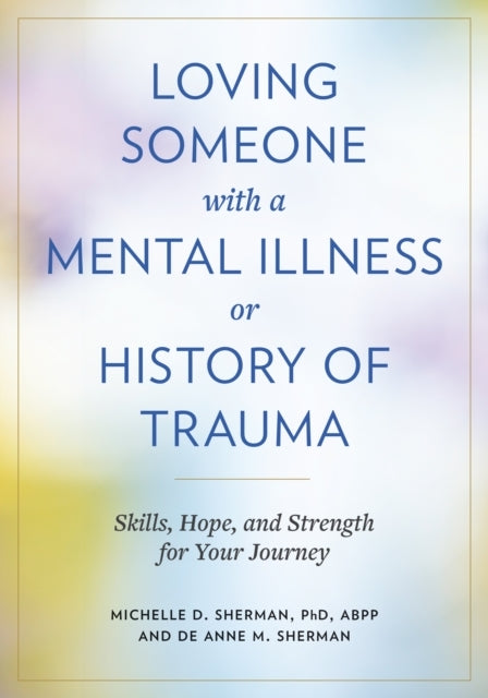 Loving Someone With A Mental Illness Or History Of Trauma Sk