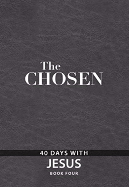 The Chosen Book Four 40 Days With Jesus