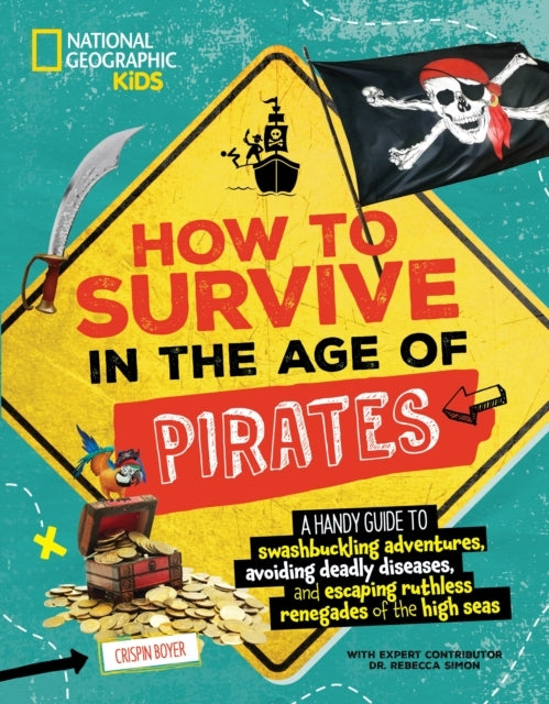 How To Survive In The Age of Pirates A Handy Guide To Swashb