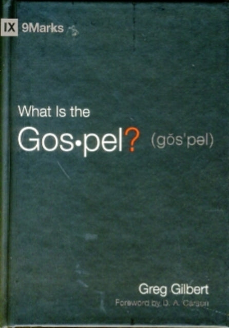 What Is The Gospel?