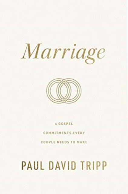 Marriage Gospel Commitments Every Couple Needs to Make (re